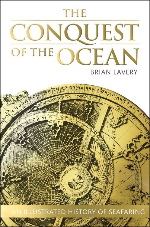 Produktbild: Lavery  Brian: The Conquest Of The Ocean