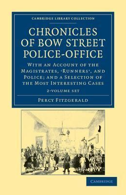 Produktbild: Fitzgerald, P: Chronicles of Bow Street Police-Office 2 Volu