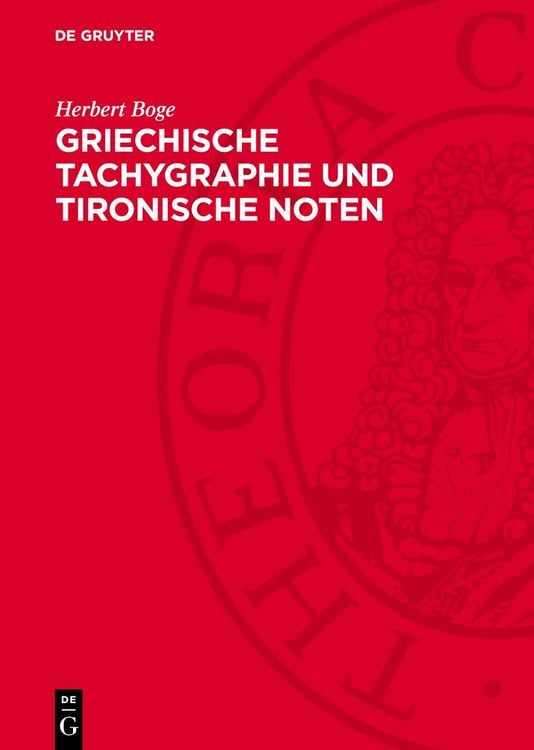 Produktbild: Griechische Tachygraphie und tironische Noten
