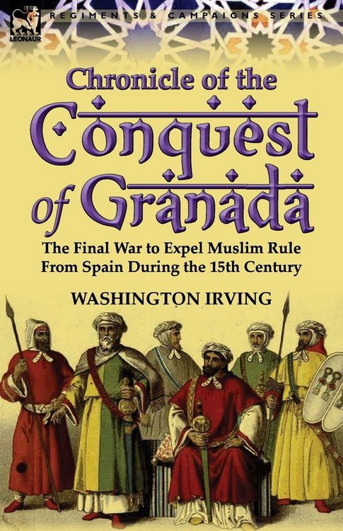 Produktbild: Chronicle of the Conquest of Granada