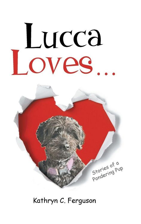 Produktbild: Lucca Loves... Stories of a Pondering Pup