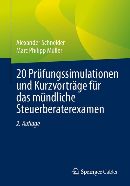 Produktbild: 20 Pr&uuml;fungssimulationen und Kurzvortr&auml;ge f&uuml;r das m&uuml;ndliche Steuerberaterexamen