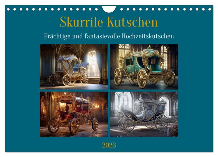 Produktbild: Skurrile Kutschen (Wandkalender 2026 DIN A4 quer), CALVENDO Monatskalender