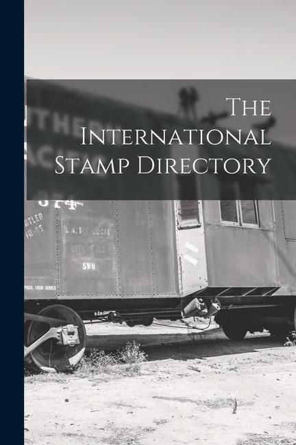 Produktbild: The International Stamp Directory [microform]