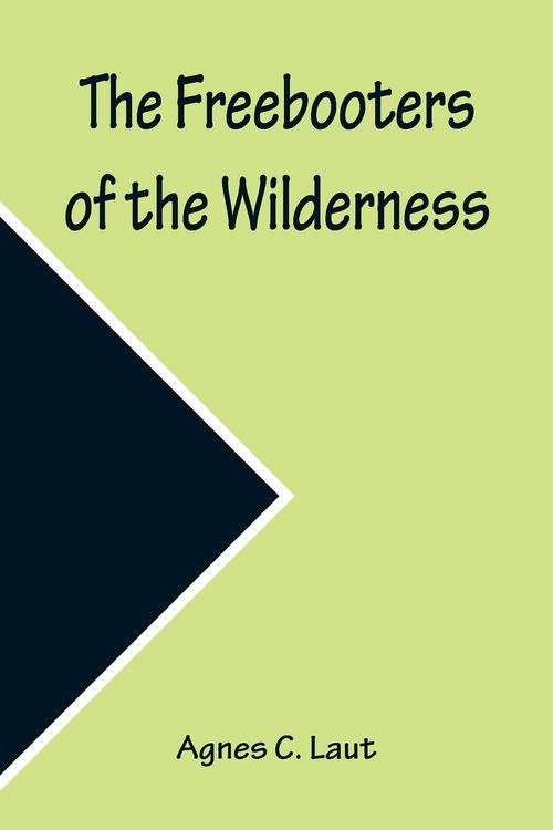 Produktbild: The Freebooters of the Wilderness