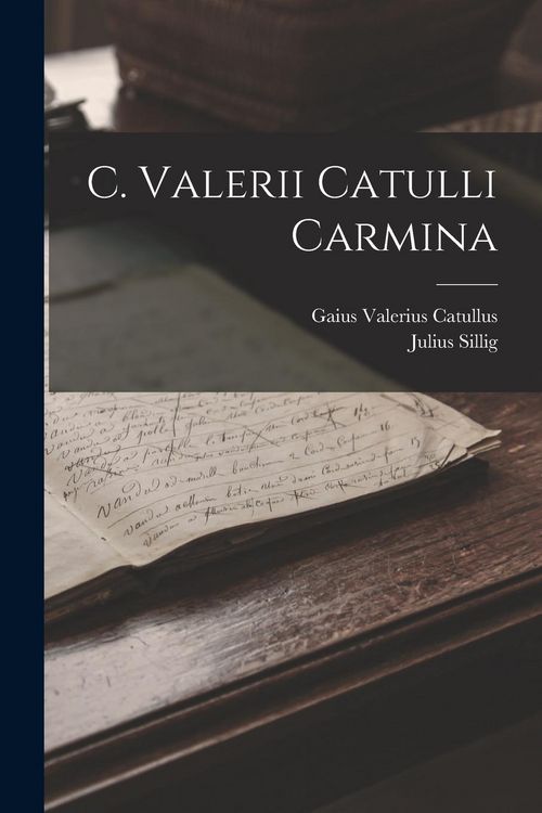 Produktbild: C. Valerii Catulli Carmina