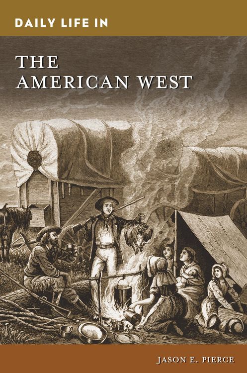 Produktbild: Daily Life in the American West