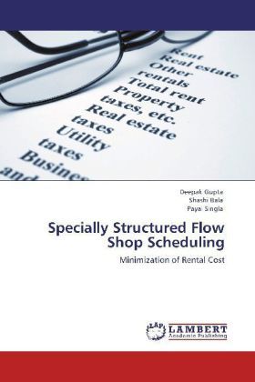 Produktbild: Gupta, D: Specially Structured Flow Shop Scheduling