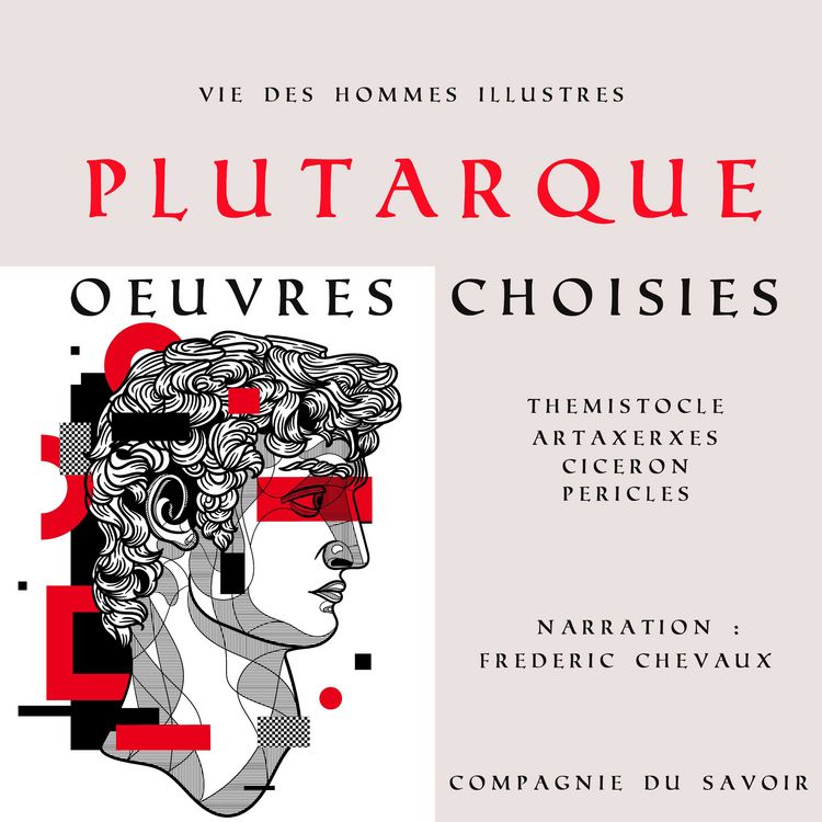 Produktbild: Plutarque, Vie des hommes illustres, oeuvres choisies