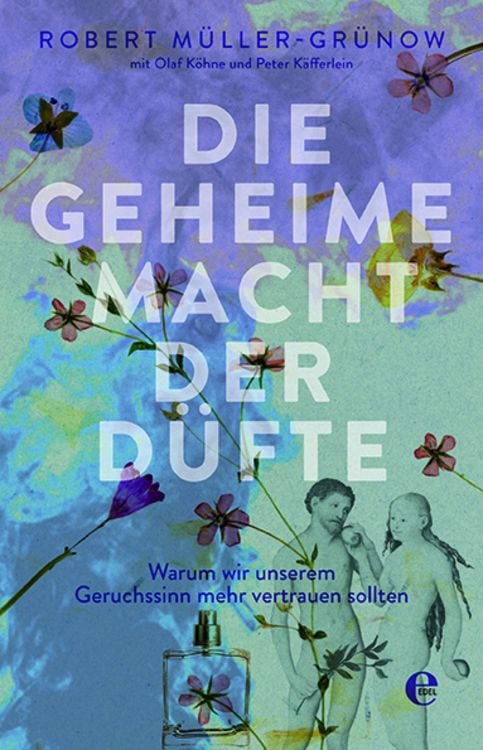Produktbild: Die geheime Macht der Düfte