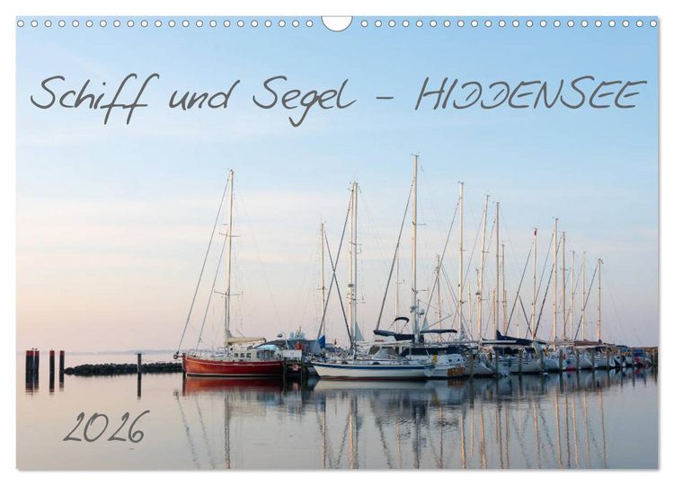 Produktbild: Schiff und Segel - HIDDENSEE (Wandkalender 2026 DIN A3 quer), CALVENDO Monatskalender