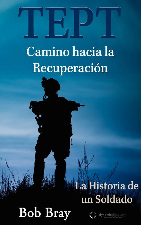 Produktbild: TEPT Camino hacia la Recuperaci&oacute;n: La Historia de un Soldado