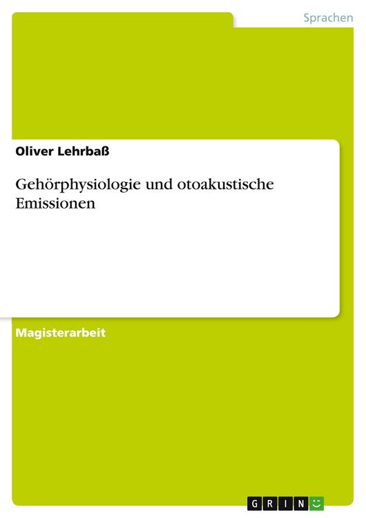 Produktbild: Geh&ouml;rphysiologie und otoakustische Emissionen