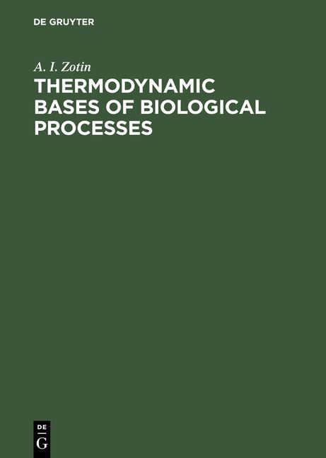 Produktbild: Thermodynamic Bases of Biological Processes