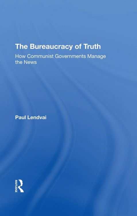 Produktbild: The Bureaucracy Of Truth
