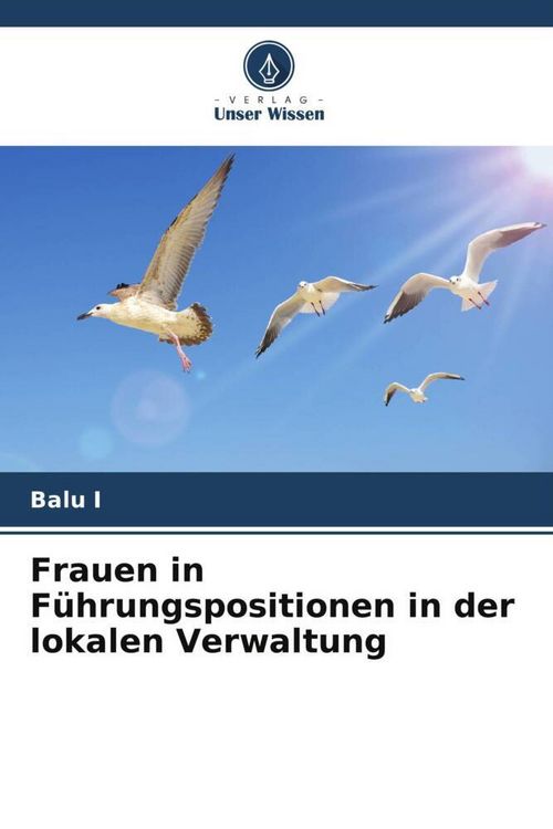 Produktbild: Frauen in F&uuml;hrungspositionen in der lokalen Verwaltung