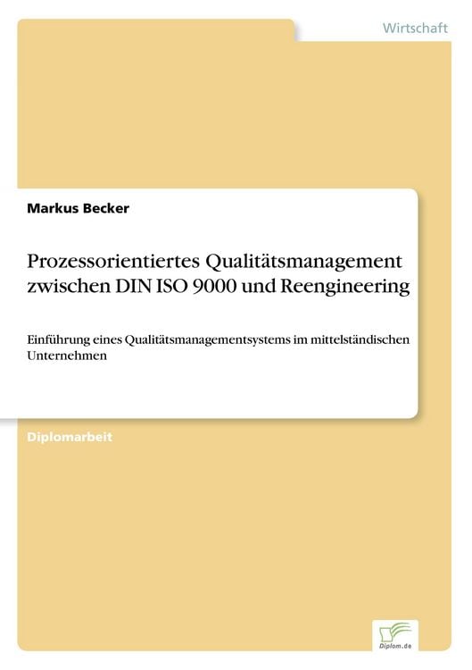 Produktbild: Prozessorientiertes Qualit&auml;tsmanagement zwischen DIN ISO 9000 und Reengineering