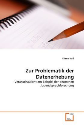 Produktbild: Vo&szlig;, D: Zur Problematik der Datenerhebung