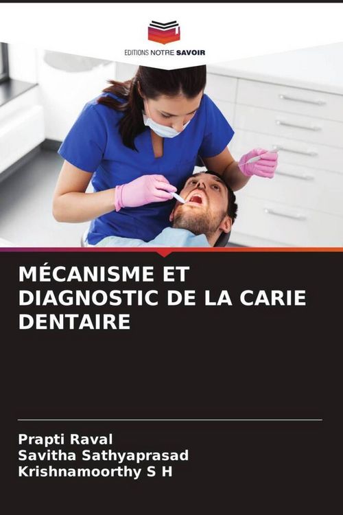 Produktbild: M&Eacute;CANISME ET DIAGNOSTIC DE LA CARIE DENTAIRE