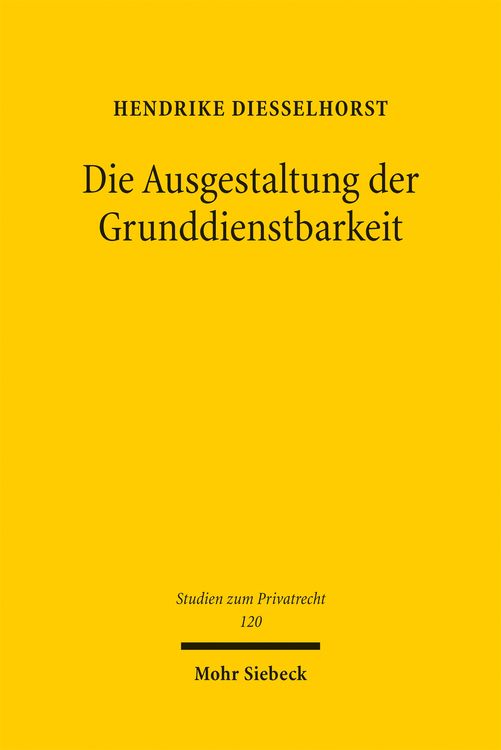 Produktbild: Die Ausgestaltung der Grunddienstbarkeit