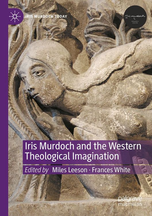 Produktbild: Iris Murdoch and the Western Theological Imagination