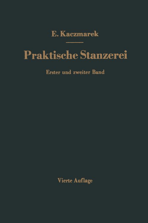 Produktbild: Praktische Stanzerei Ein Buch f&uuml;r Betrieb und B&uuml;ro mit Aufgaben und L&ouml;sungen