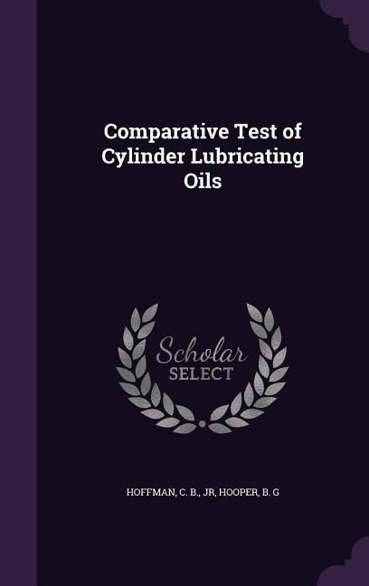 Produktbild: Comparative Test of Cylinder Lubricating Oils