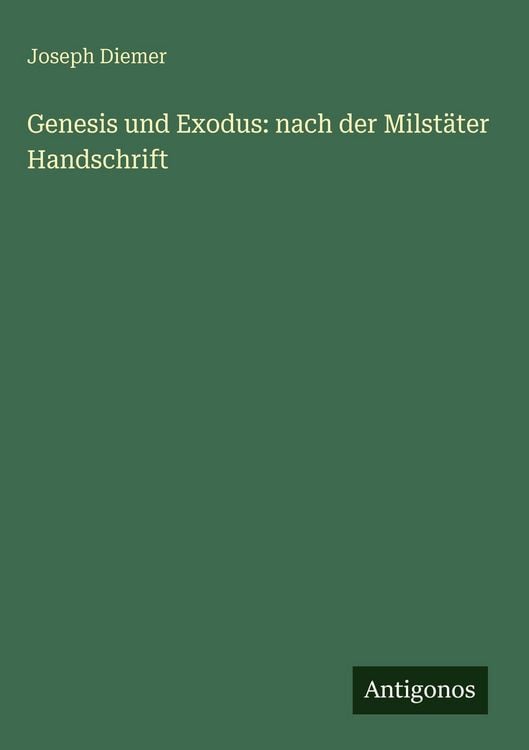 Produktbild: Genesis und Exodus: nach der Milst&auml;ter Handschrift