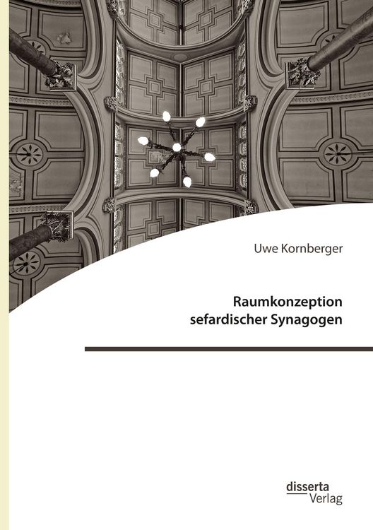 Produktbild: Raumkonzeption sefardischer Synagogen