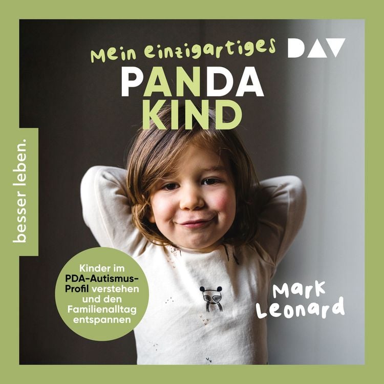 Produktbild: Mein einzigartiges Pandakind. Kinder im PDA-Autismus-Profil verstehen und den Familienalltag entspannen