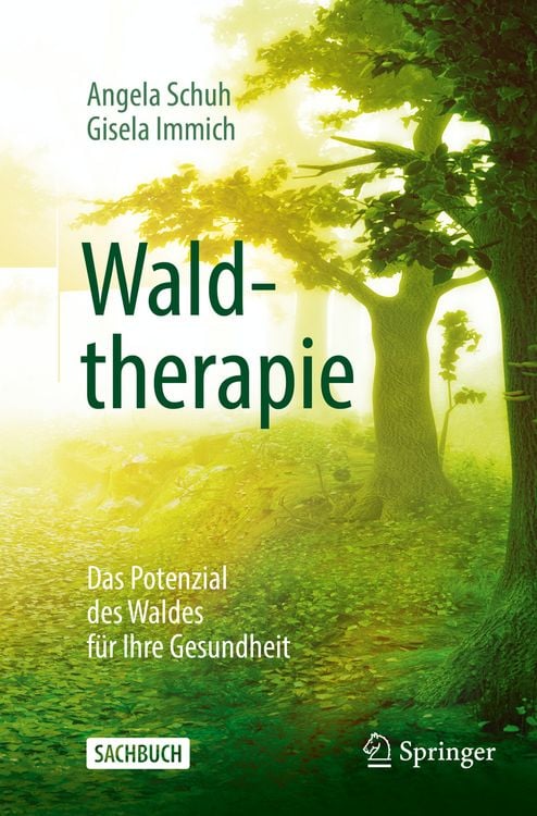 Produktbild: Waldtherapie - das Potential des Waldes f&uuml;r Ihre Gesundheit