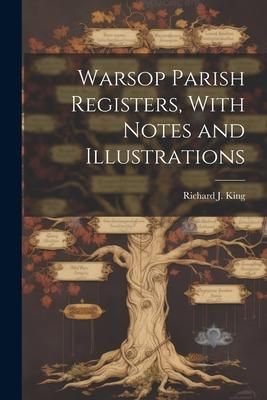 Produktbild: Warsop Parish Registers, With Notes and Illustrations