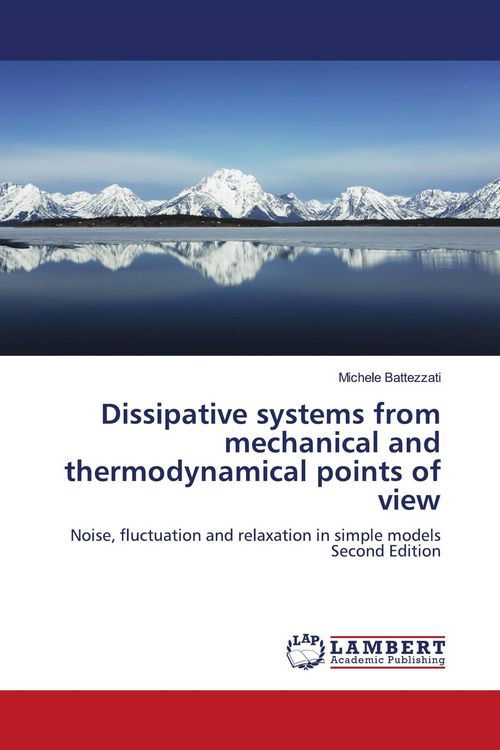 Produktbild: Dissipative systems from mechanical and thermodynamical points of view