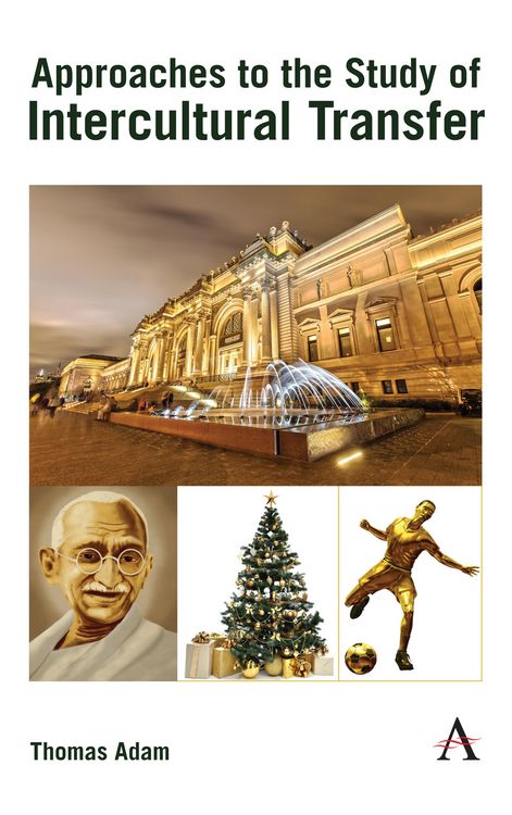 Produktbild: Approaches to the Study of Intercultural Transfer
