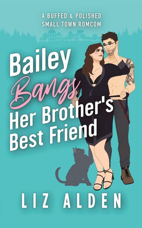 Produktbild: Bailey Bangs Her Brother's Best Friend