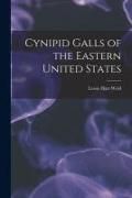 Produktbild: Cynipid Galls of the Eastern United States