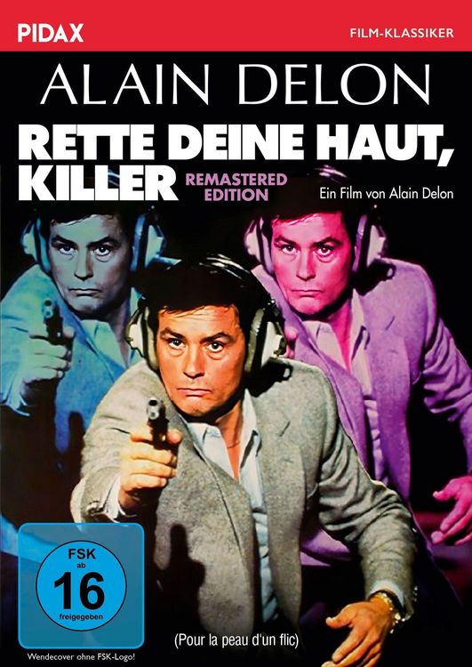 Produktbild: Rette deine Haut, Killer - Remastered Edition (Pour la peau d&acute;un flic) / Packender Thriller von und mit Filmstar Alain Delon (Pidax Film-Klassiker)