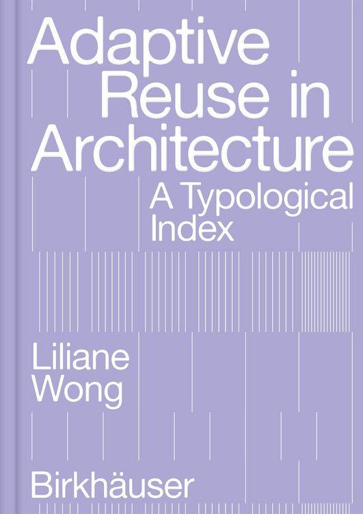 Produktbild: Adaptive Reuse in Architecture