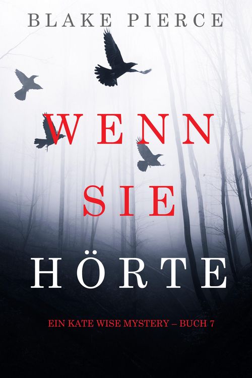 Produktbild: Wenn Sie H&ouml;rte (Ein Kate Wise Mystery - Buch 7)