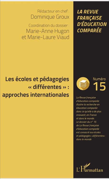 Produktbild: Les &eacute;coles et p&eacute;dagogies "diff&eacute;rentes" : approches internationales