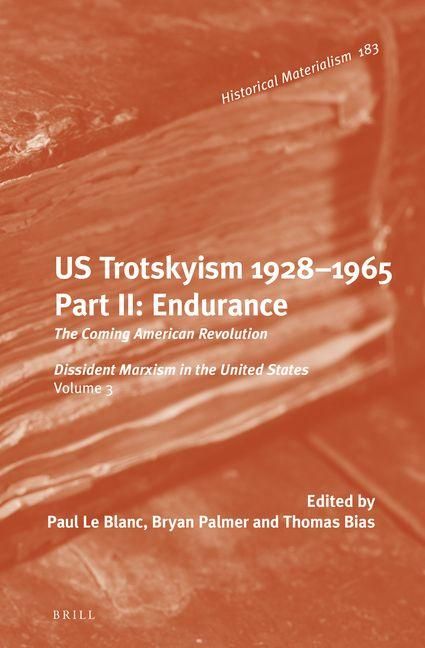 Produktbild: U.S. Trotskyism 1928-1965. Part II: Endurance