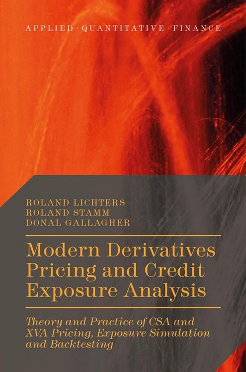 Produktbild: Modern Derivatives Pricing and Credit Exposure Analysis