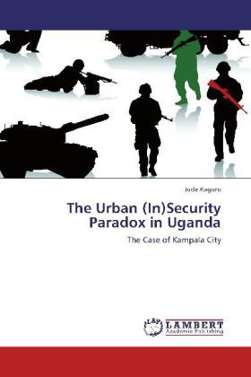 Produktbild: Kagoro, J: Urban (In)Security Paradox in Uganda