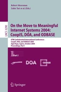Produktbild: On the Move to Meaningful Internet Systems 2004: CoopIS, DOA, and ODBASE