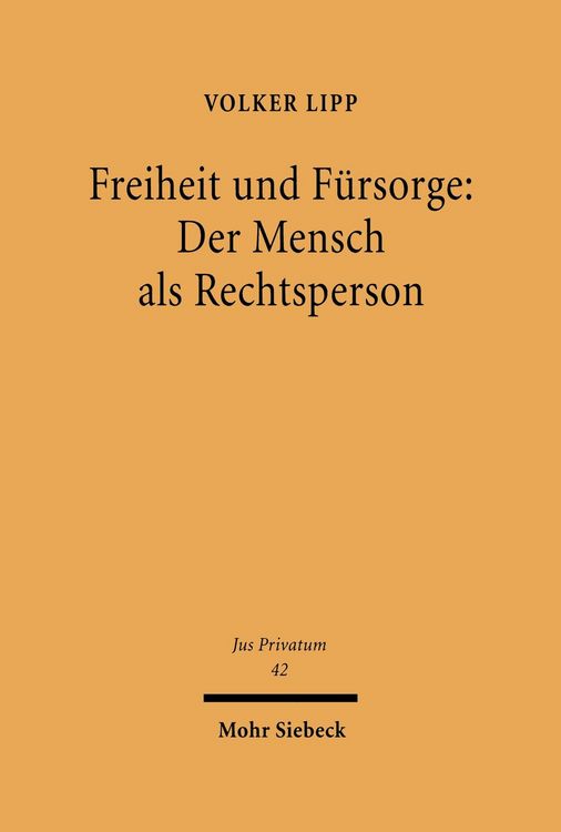 Produktbild: Freiheit und F&uuml;rsorge: Der Mensch als Rechtsperson