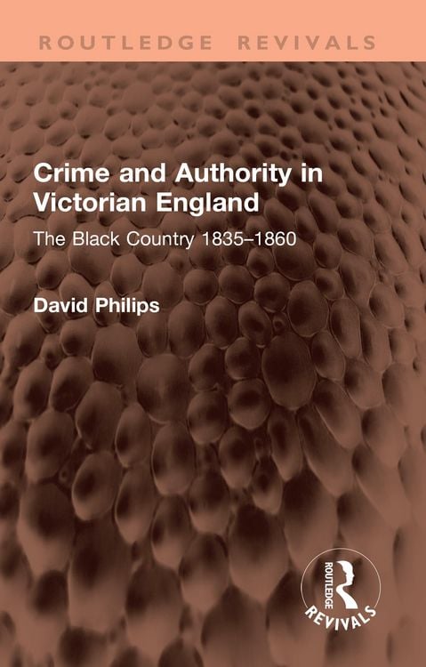 Produktbild: Crime and Authority in Victorian England