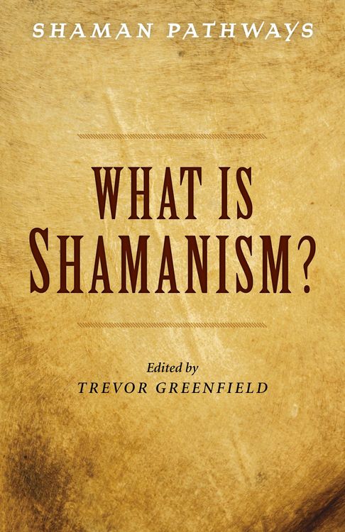 Produktbild: Shaman Pathways - What is Shamanism?