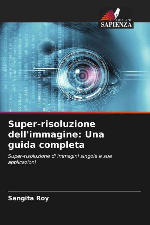 Produktbild: Super-risoluzione dell'immagine: Una guida completa