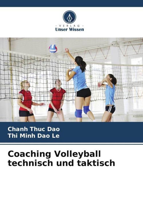 Produktbild: Coaching Volleyball technisch und taktisch