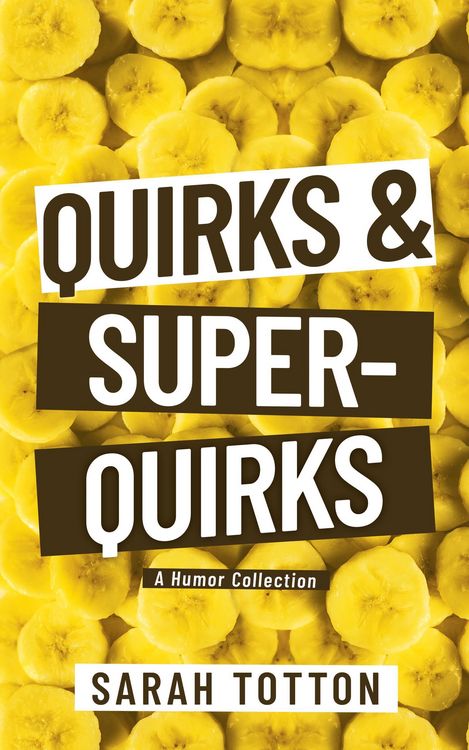 Produktbild: Quirks & Super-Quirks: A Humor Collection